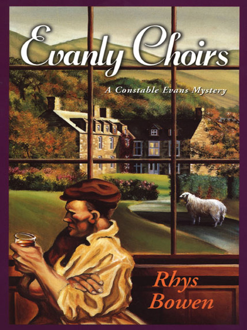 Title details for Evanly Choirs by Rhys Bowen - Wait list